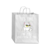 Its Fine Im Fine Everything Is Fine Cute Sad Cat Sarcastic Debie Paper Bag - 10 X 5 X 13 | Artistshot