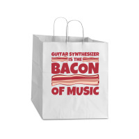 Guitar Synthesizer Gifts   Bacon Of Music Take Out Paper Bag - 14 X 10 X 15 1/2 | Artistshot