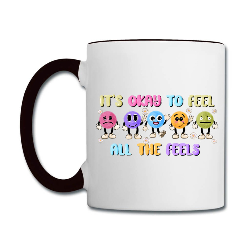 It's Okay To Feel All The Feels Coffee Mug | Artistshot