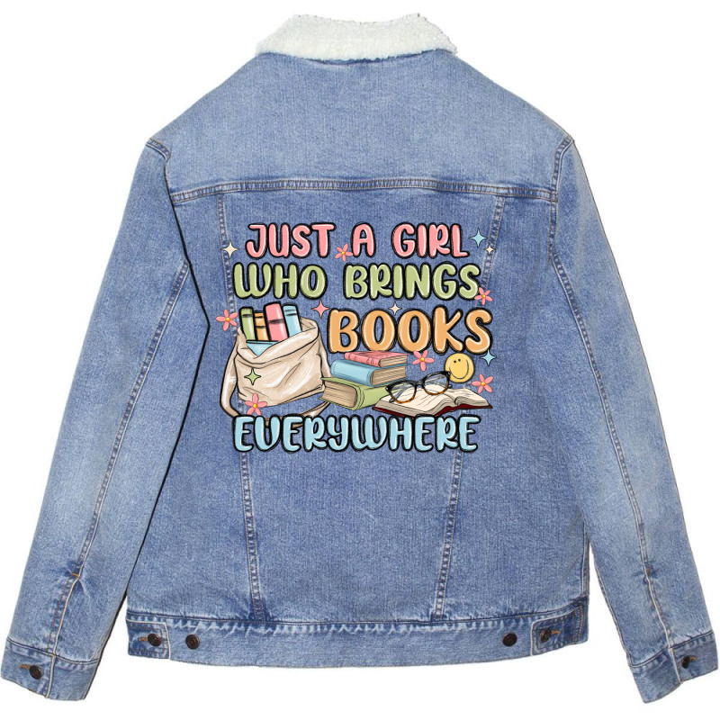 Just A Girl Who Brings Books Everywhere Unisex Sherpa-lined Denim Jacket | Artistshot