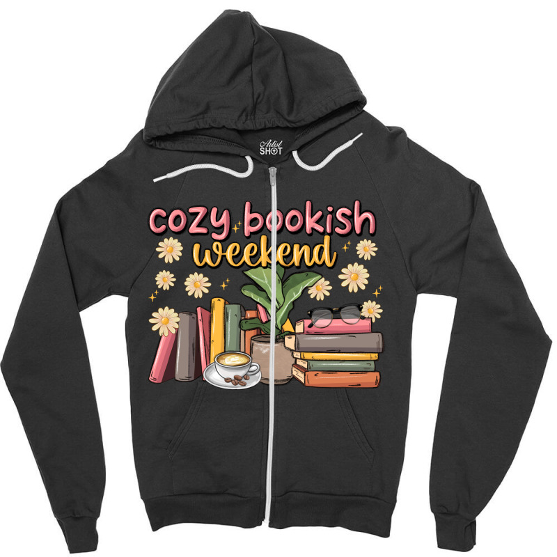 Cozy Bookish Weekend Zipper Hoodie | Artistshot