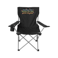 Physically Here Mentally At Home With My Dog Camping Chair | Artistshot