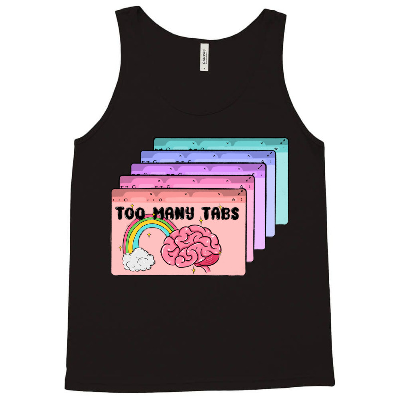 Too Many Tabs Tank Top | Artistshot