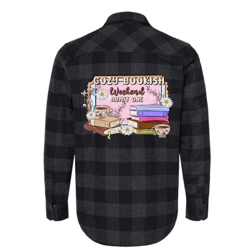 Cozy Bookish Weekend Ticket Flannel Shirt | Artistshot