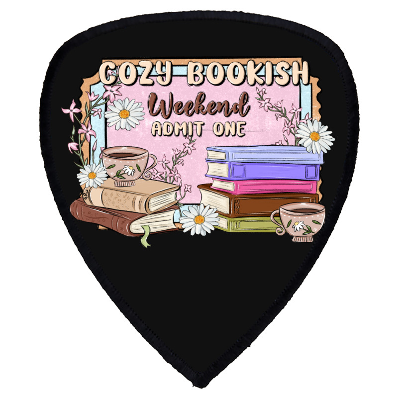 Cozy Bookish Weekend Ticket Shield S Patch | Artistshot