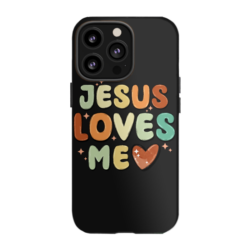 Jesus Loves Me Iphone 13 Pro Case | Artistshot