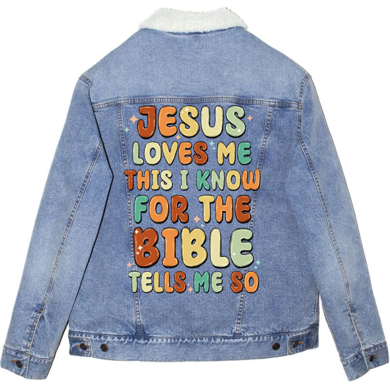 Jesus Loves Me This I Know For The Bible Tells Me Unisex Sherpa-lined Denim Jacket | Artistshot