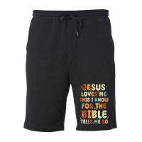 Jesus Loves Me This I Know For The Bible Tells Me Fleece Short | Artistshot