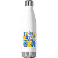 In My Extra Chromosome Era Stainless Steel Water Bottle | Artistshot