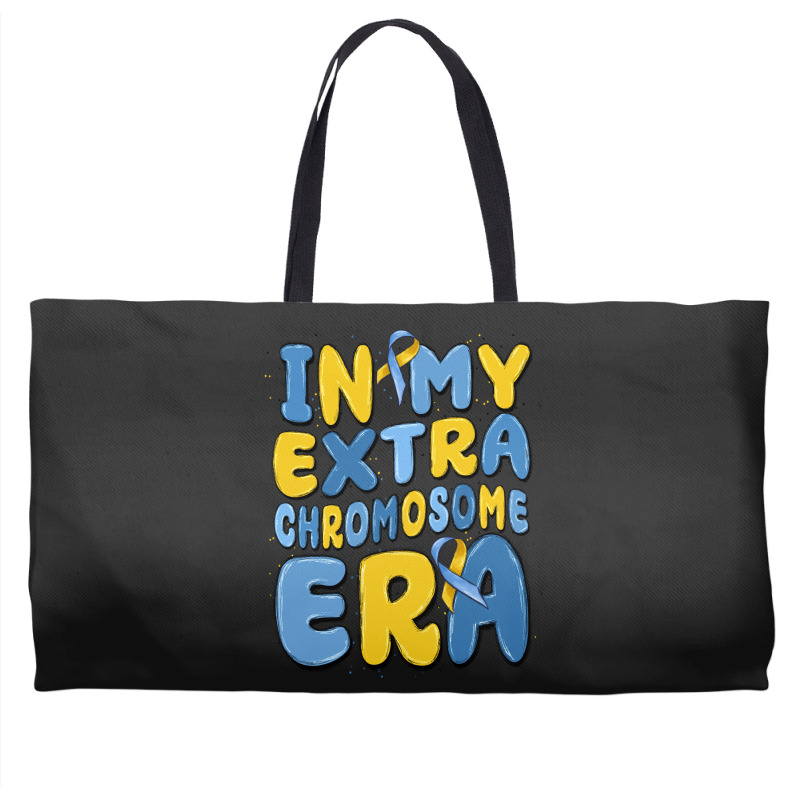 In My Extra Chromosome Era Weekender Totes | Artistshot