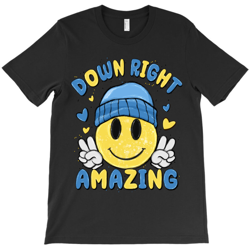 Down Right Amazing T-shirt | Artistshot