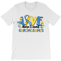 Love Dose Count Chromosomes T-shirt | Artistshot