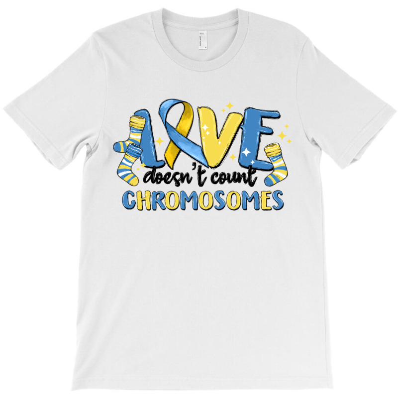 Love Dose Count Chromosomes T-shirt | Artistshot