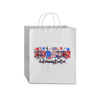 4th Of July Nursing Administrator Traveler Paper Bag -13 X 6 X 15 3/4 | Artistshot