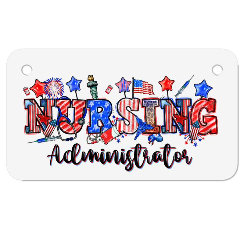 4th Of July Nursing Administrator Motorcycle License Plate | Artistshot