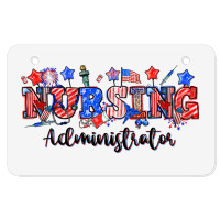 4th Of July Nursing Administrator Atv License Plate | Artistshot