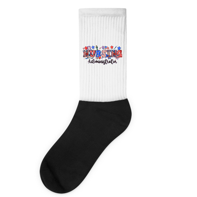 4th Of July Nursing Administrator Socks | Artistshot