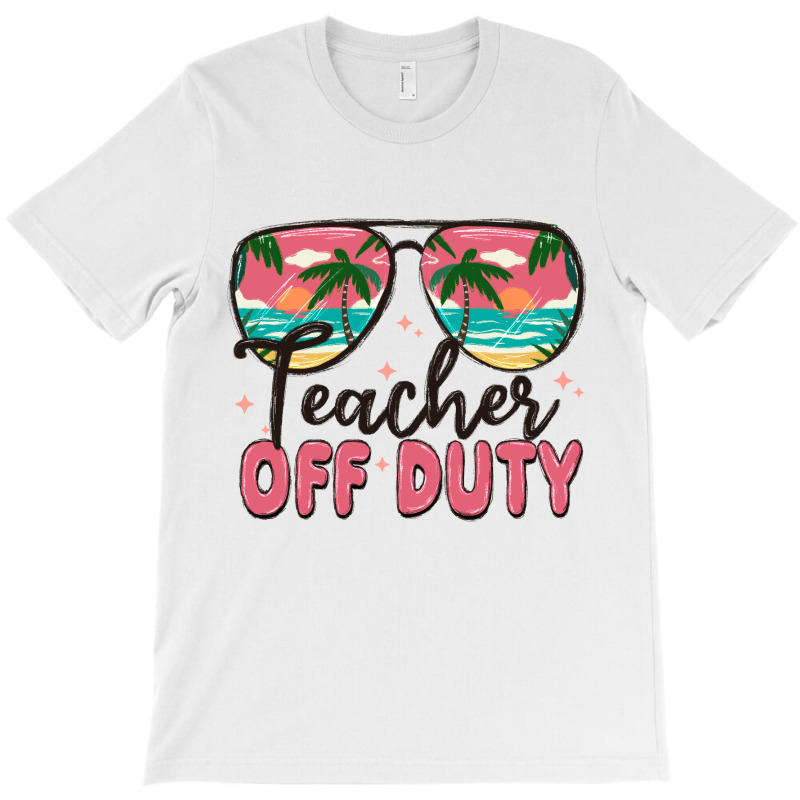 Teacher Off Duty T-shirt | Artistshot