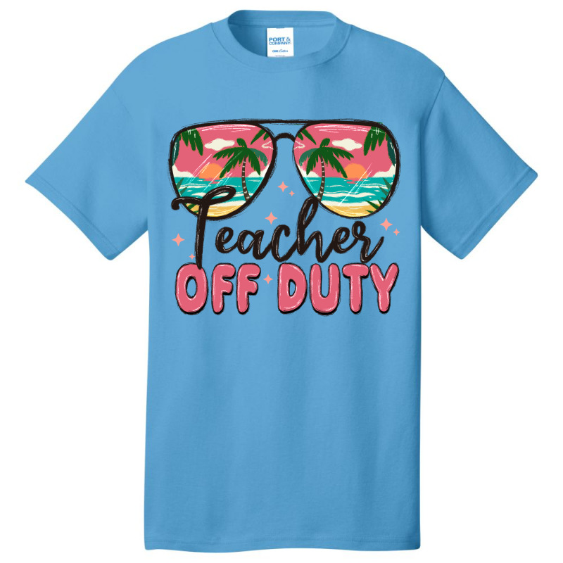 Teacher Off Duty Basic T-shirt | Artistshot