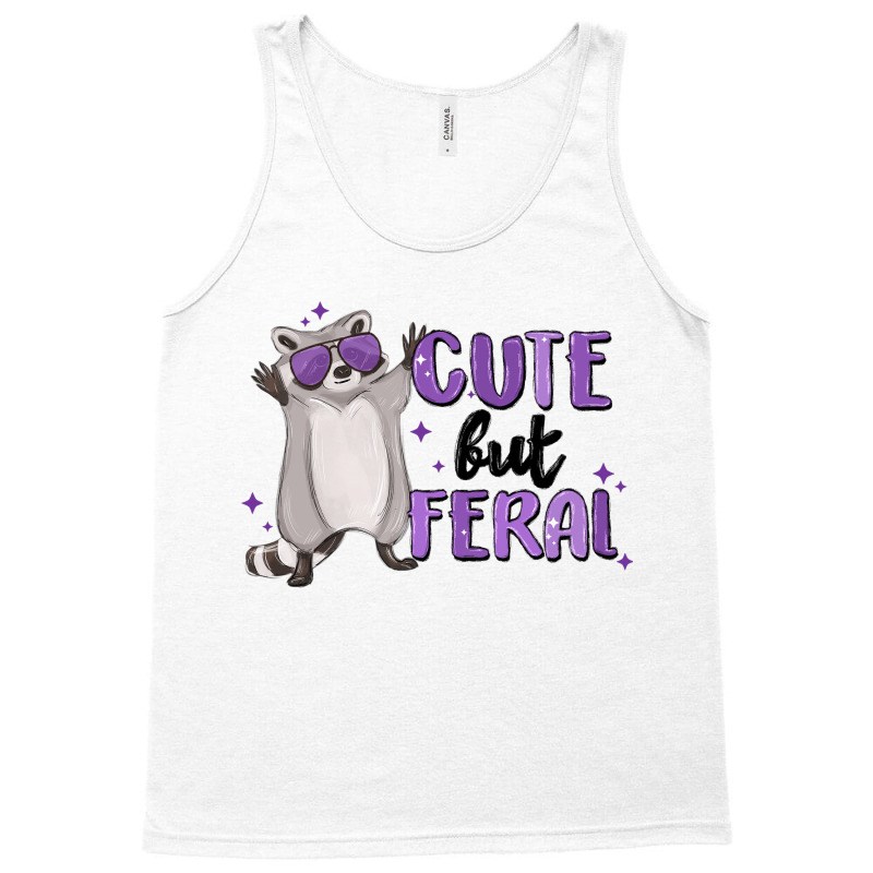 Cute But Feral Tank Top | Artistshot