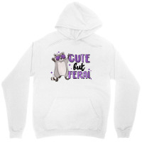 Cute But Feral Unisex Hoodie | Artistshot