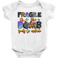 Fragile Like A Bomb Ready To Explode Baby Bodysuit | Artistshot