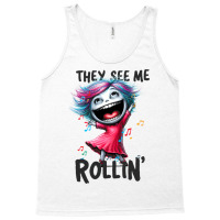 Dancing Queen, They See Me Rollin Tank Top | Artistshot