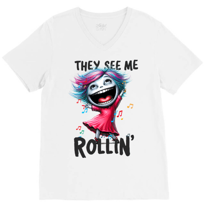 Dancing Queen, They See Me Rollin V-Neck Tee by TaneaMartese | Artistshot