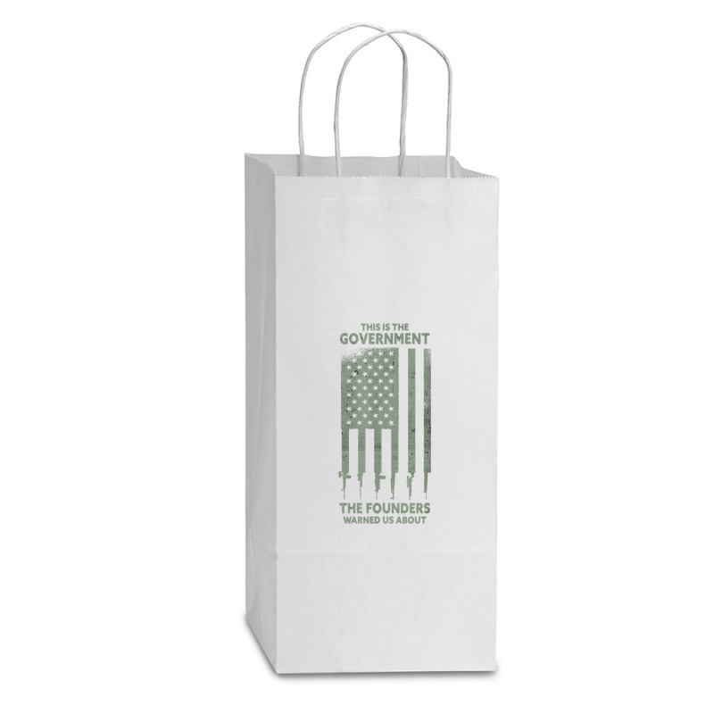 America This Is The Government The Founders Warned Us About T Shirt Double Wine Paper Bag - 6 1/2 X 3 1/2 X 12 3/8 | Artistshot