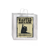 Wanted Dead Or Alive Schrodinger_s Cat Jumbo Paper Bag - 18 X 7 X 18 3/4 | Artistshot