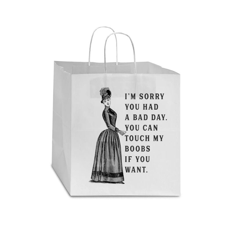 Sorry You Had A Bad Day You Can Touch My Boobs If You Want T Shirt Star Paper Bag - 13 X 7 X 13 | Artistshot