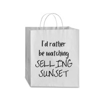 I Would Rather Be Watching Selling Sunset Traveler Paper Bag -13 X 6 X 15 3/4 | Artistshot