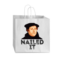 Martin Luther Nailed It 500th Reformation Day Protestant Premium T Shi Vogue Paper Bag - 16 X 6 X 12 | Artistshot