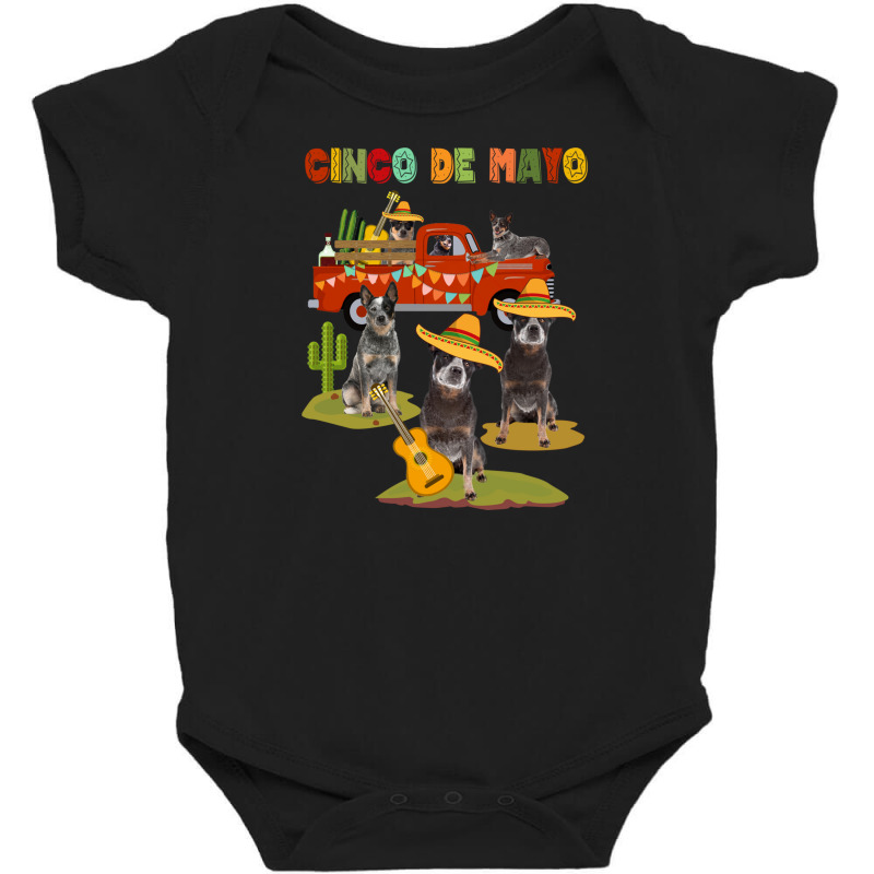 Australian Cattle Dog Cinco De Mayo Riding Truck Mexico Costume Baby Bodysuit by NapetArt | Artistshot