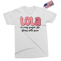 Lola In Every Season, She Shines With Grace Exclusive T-shirt | Artistshot