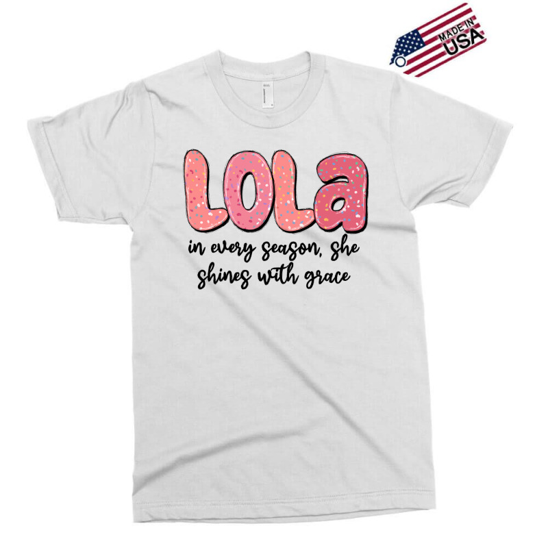 Lola In Every Season, She Shines With Grace Exclusive T-shirt | Artistshot