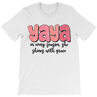 Yaya In Every Season, She Shines With Grace T-shirt | Artistshot