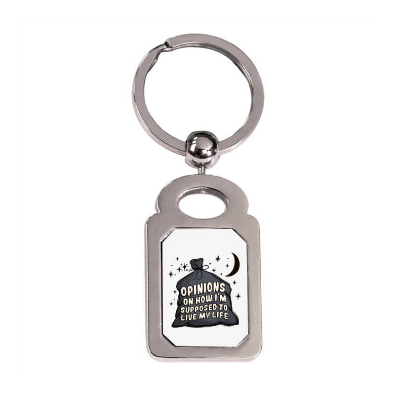 Opinions On How I'm Supposed To Live My Life Silver Rectangle Keychain | Artistshot