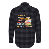 Money Can't Buy Happiness But It Can Buy Books Flannel Shirt | Artistshot