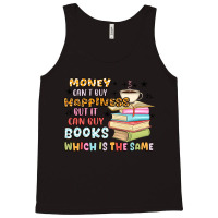 Money Can't Buy Happiness But It Can Buy Books Tank Top | Artistshot