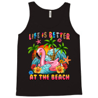 Life Is Better At The Beach Tank Top | Artistshot