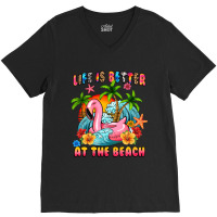 Life Is Better At The Beach V-neck Tee | Artistshot