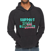 Support Small Businesses Big Dreams Vintage Hoodie | Artistshot