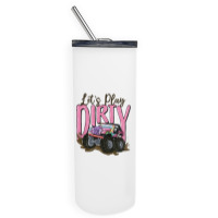 Let's Play Dirty Skinny Tumbler | Artistshot