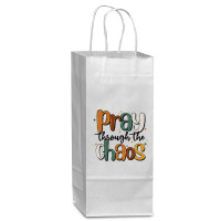 Pray Throthe Chaos Wine Paper Bag - 5 1/2 X 3 1/4 X 13 | Artistshot