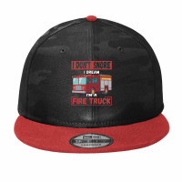 Fire Truck T  Shirt Don't Snore, I'm Dreaming, I'm A Fire Truck T  Shi Camo Snapback | Artistshot