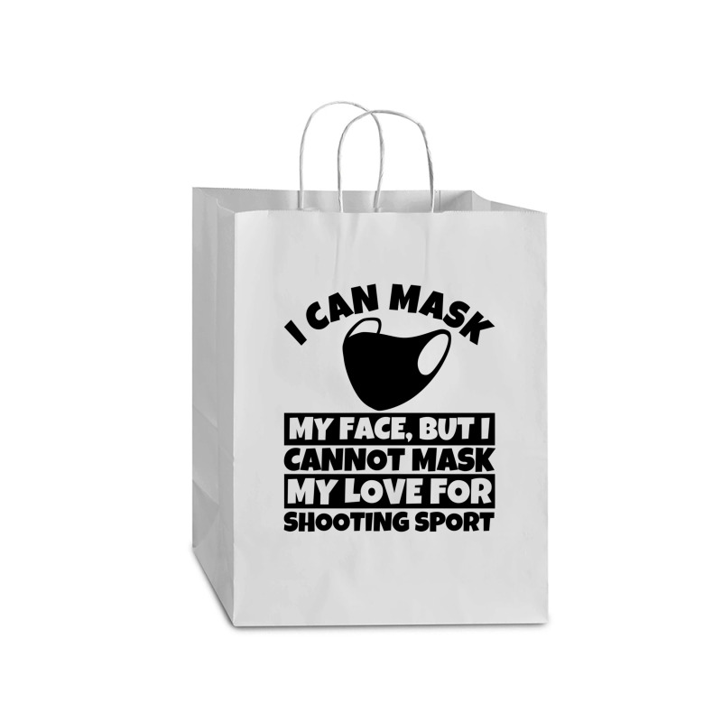 I Cannot Mask My Love For Shooting Sport Mart Paper Bag -13 X 7 X 17 | Artistshot