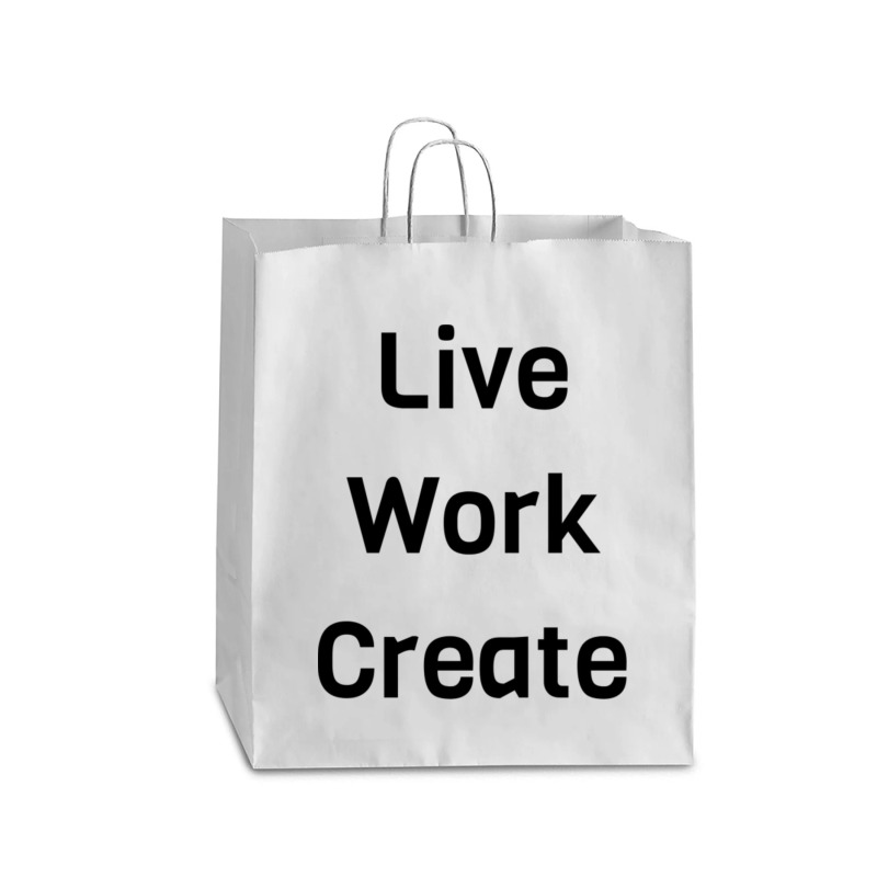 Live Work Create Queen Paper Bag - 16 X 6 X 19 1/4 | Artistshot