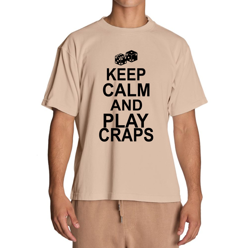 Keep Calm And Play Craps Urban Heavy T-shirt | Artistshot