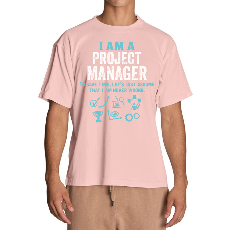 I Am A Project Manager... Urban Heavy T-shirt | Artistshot